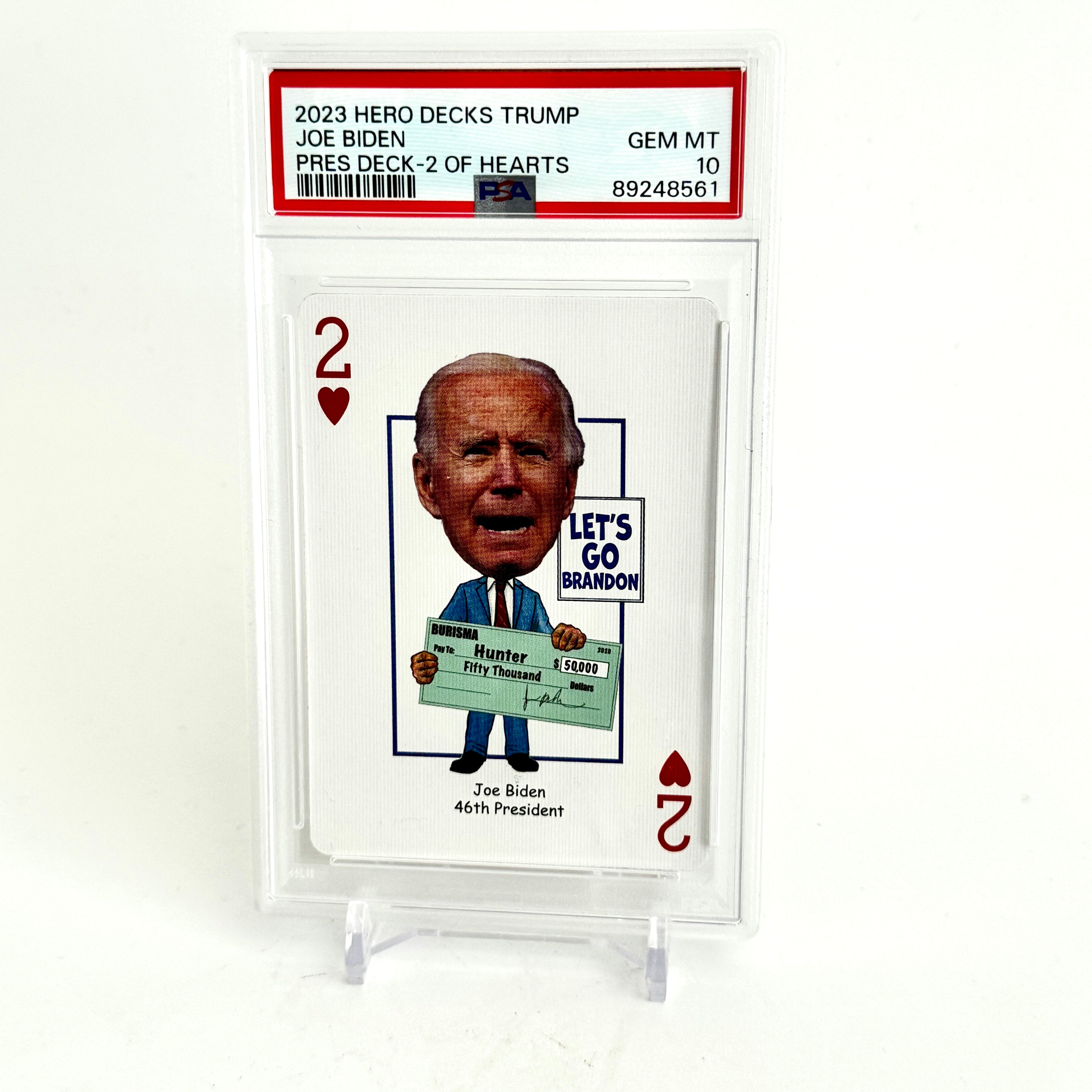 2023 Hero Decks Trump Joe Biden ‘Lets go Brandon” 2 of Hearts PSA10