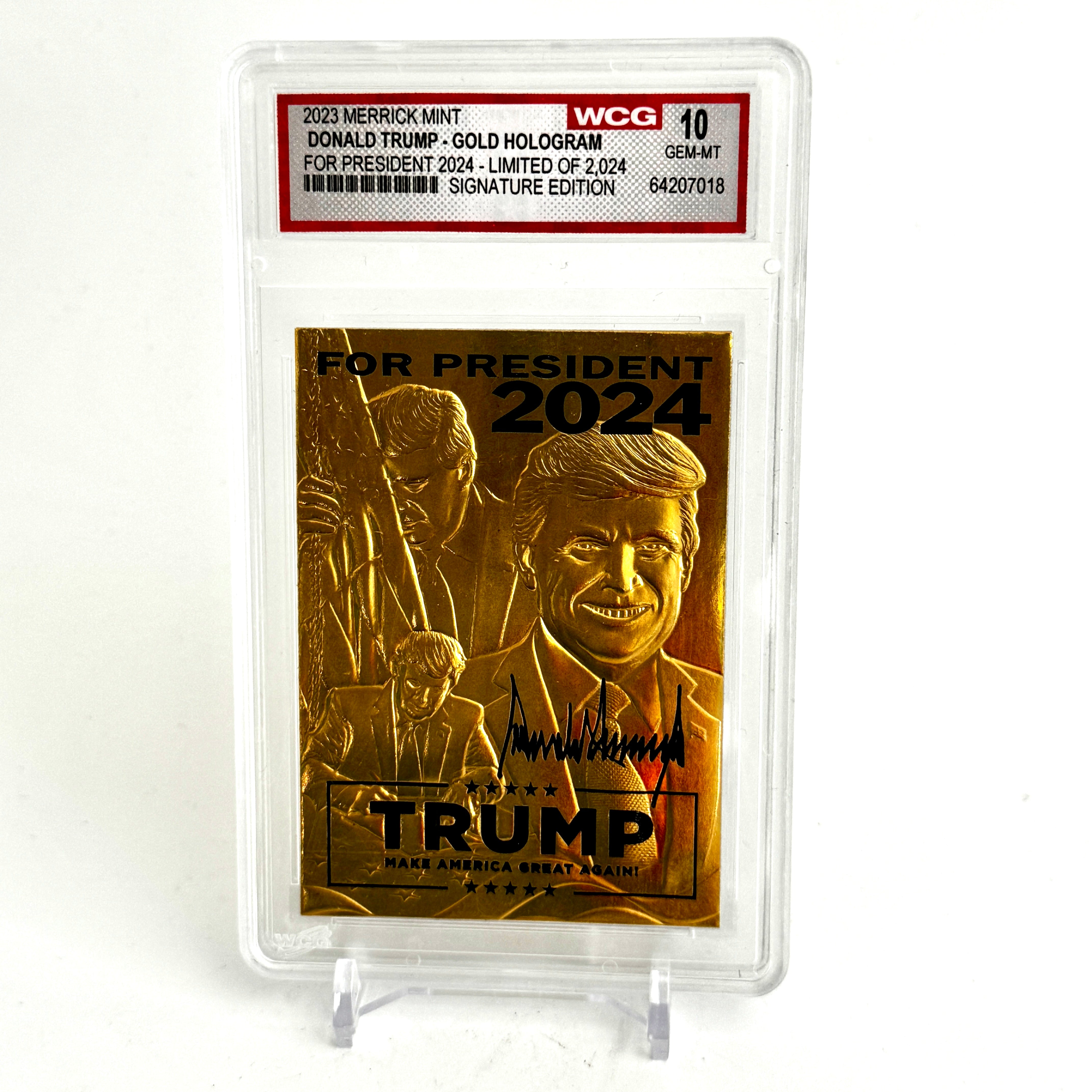 2023 Merrick Mint Donald Trump Gold Hologram /2024 WCG10