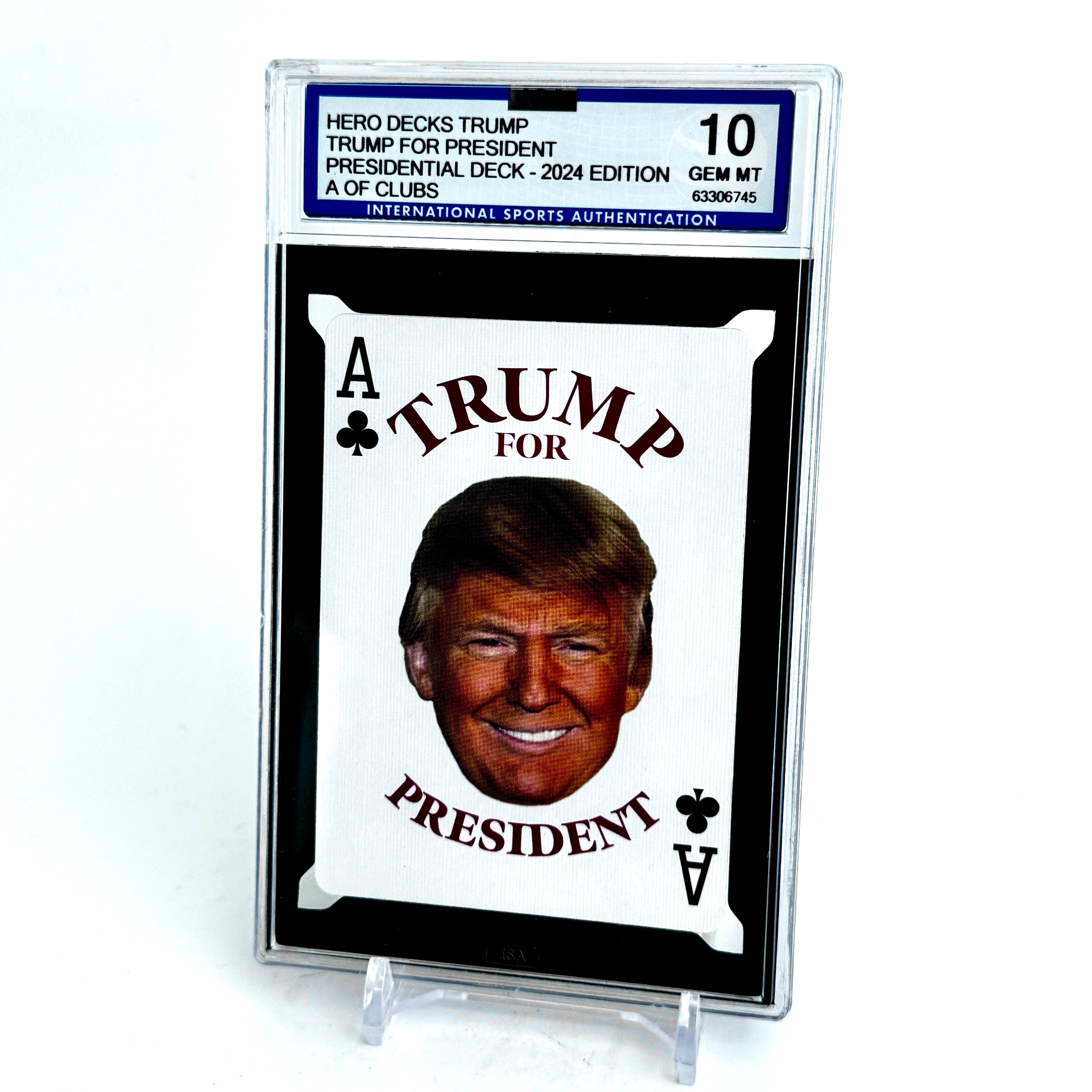 2024 Hero decks Donald Trump Ace of clubs ISA 10